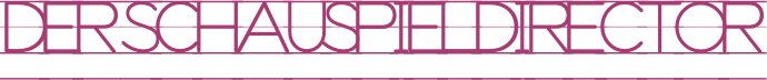DER SCHAUSPIELDIRECTOR